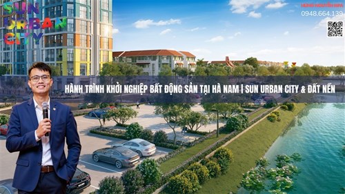 Nguyễn Phi Hùng - Hành Trình Bước Vào Lĩnh Vực Bất Động Sản Tại Hà Nam