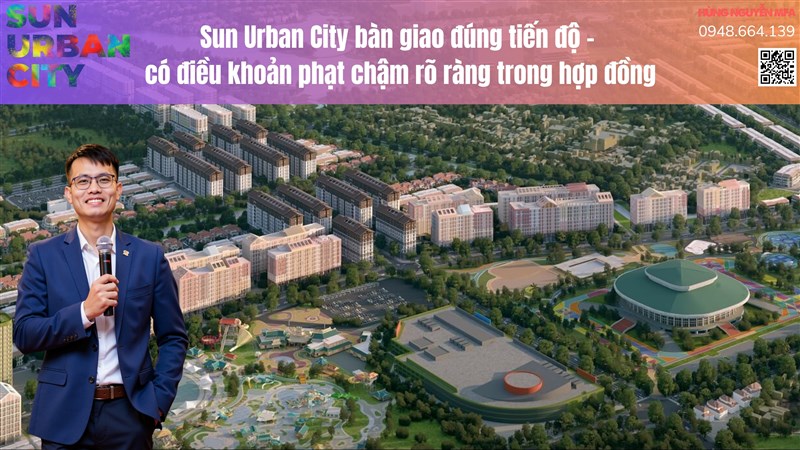 Sun Urban City Cam Kết Bàn Giao Đúng Tiến Độ – An Tâm An Cư, Đầu Tư Bền Vững
