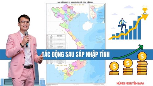 Tác Động Sau Sáp Nhập Tỉnh: Cơ Hội & Thách Thức Cho Bất Động Sản Việt Nam Giai Đoạn 2025–2026