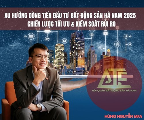 Góc Nhìn Người Mới: Vì Sao Tôi Chọn Đầu Tư Bất Động Sản Dòng Tiền Tại Hà Nam Năm 2025?