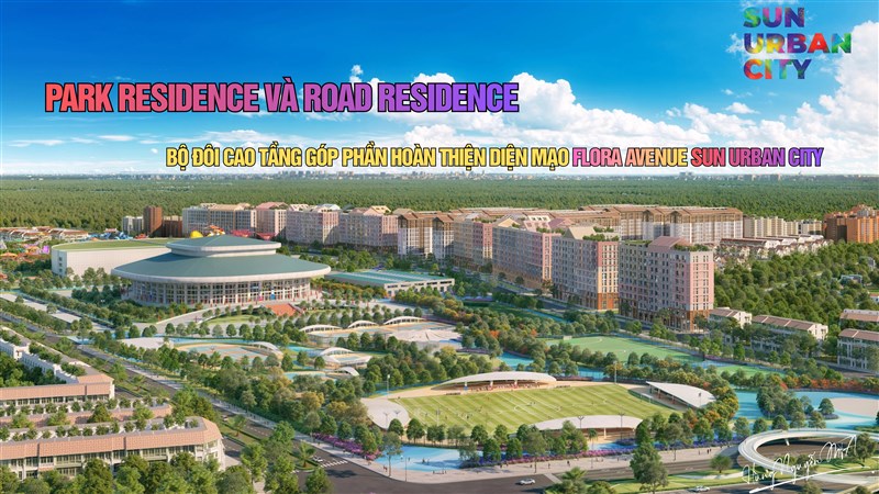 Bộ đôi cao tầng – “mảnh ghép phồn hoa” hoàn thiện diện mạo Flora Avenue, Sun Urban City Hà Nam