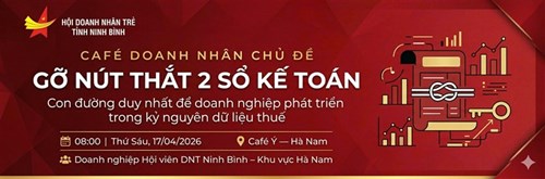 Đăng ký tham dự Cafe Doanh Nhân Kỳ 1 - Hội DNT Ninh Bình - khu vực Hà Nam