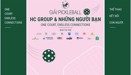 Giải Pickleball HC GROUP VÀ Những người bạn     